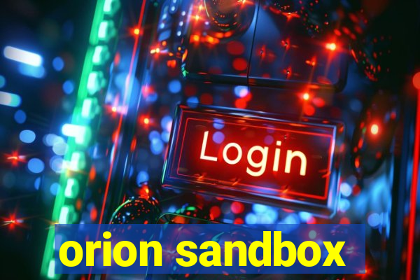 orion sandbox